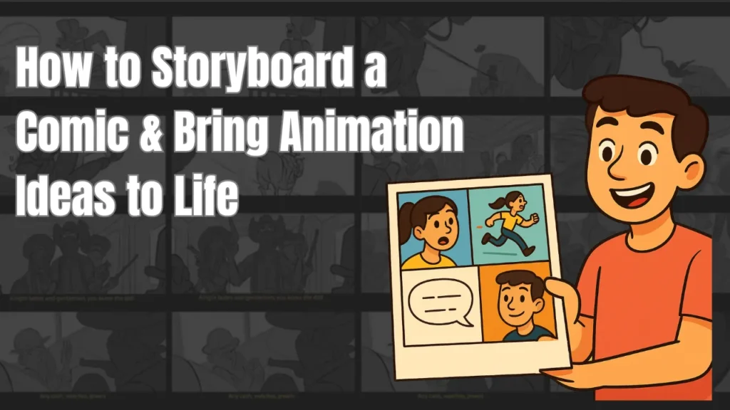 Illustration of a smiling character holding a storyboard sheet with comic panels, used to promote a tutorial on how to storyboard a comic and bring animation storyboard ideas to life using Immersfy’s digital tools.